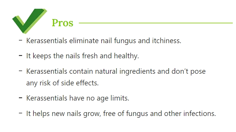 erassentials – Advanced Nail and Skin Health Formula Kerassentials is a specialized formula designed to improve the health of nails and skin by targeting fungal issues and promoting natural resilience. Using powerful natural oils and essential nutrients, Kerassentials works to eliminate fungal buildup, strengthen nail health, and nourish skin, ensuring lasting protection and smoothness. With a unique blend of ingredients, including tea tree oil, lavender oil, and vitamin E, Kerassentials supports a healthy, radiant appearance and offers effective, lasting relief from nail and skin concerns. Key Benefits of Kerassentials: Promotes Nail Health: Strengthens and revitalizes nails to prevent breakage and improve durability. Fungal Defense: Combats fungal buildup naturally for healthier-looking skin and nails. Nourishing and Hydrating: Packed with essential oils and vitamins for deep hydration and lasting protection. Natural Ingredients: Free of harsh chemicals, relying on proven ingredients like tea tree oil and lavender for safe, natural care. Try Kerassentials to support resilient nails, healthy skin, and a more confident you. Suggested SEO Keywords: Kerassentials nail health Natural nail care solution Fungal defense for nails and skin Nail and skin support Hydrating nail formula